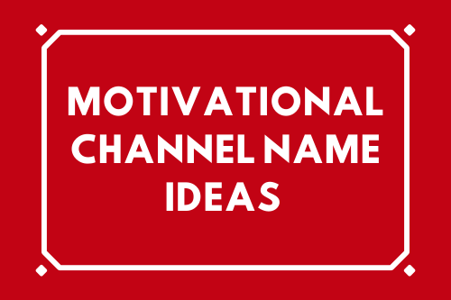 Motivational Channel Name Ideas
