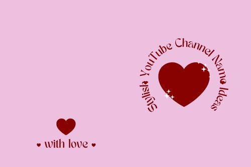 Stylish YouTube Channel Name Ideas